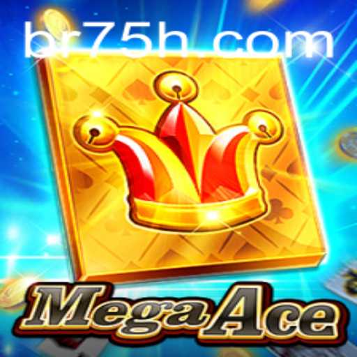 Descubra MegaAce: O Jogo que Está Revolucionando com a Palavra-chave 75H